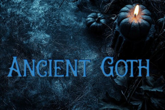 Ancient Goth: A Display Font for Campaign Design
