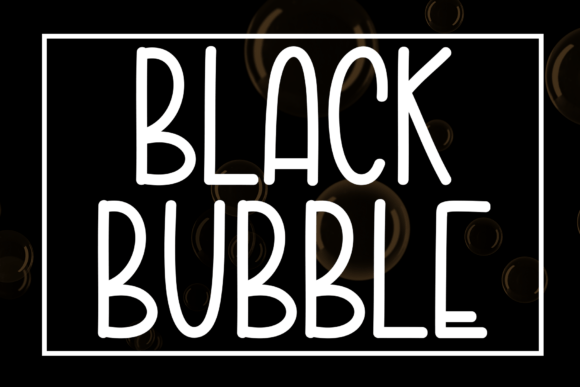 Black Bubble Font for Business Branding