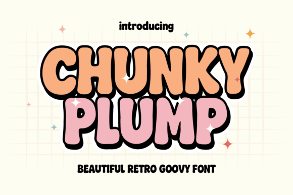 Chunky Plump: A Bold Retro Display Font for Creative Projects
