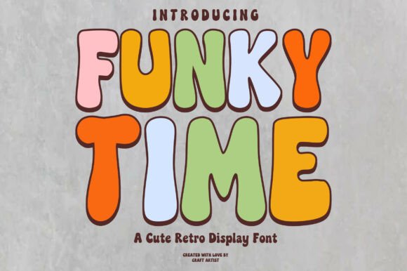 Funky Time Font for Small Business Branding and Marketing