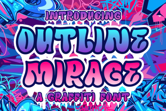 Give Your Brand an Edge with Outline Mirage Graffiti Display Font