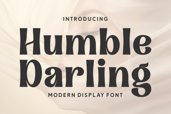 Humble Darling: A Bold Display Serif for Editorial Projects