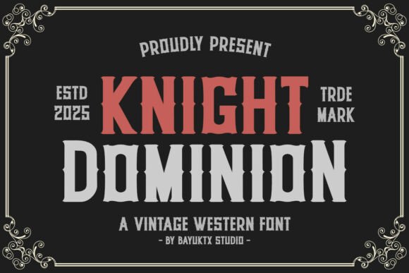Knight Dominion: A Vintage Display Font Built for Bold Branding