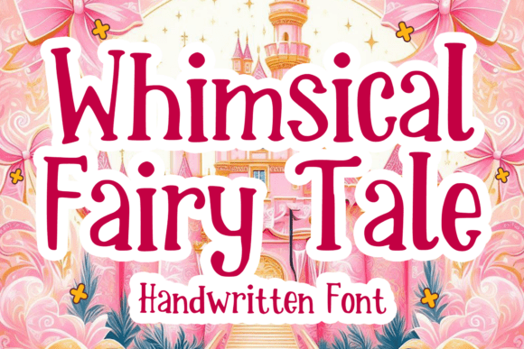 Whimsical Fairy Tale: A Handwritten Display Font for Magical Web Designs
